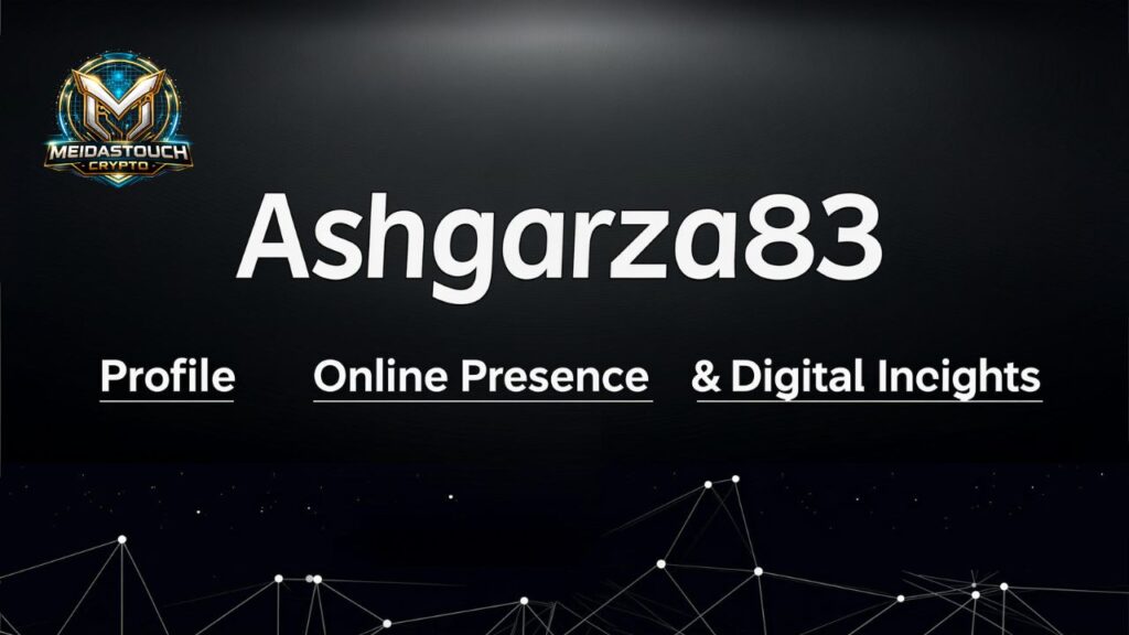Ashgarza83: Profile, Online Presence & Digital Insights