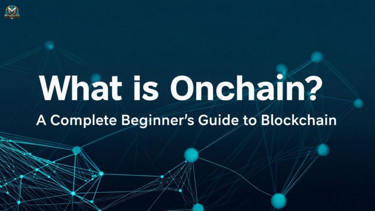 What Is Onchain? A Complete Beginner’s Guide to Blockchain